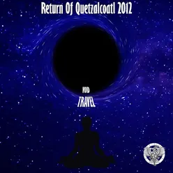 Return of Quetzalcoatl