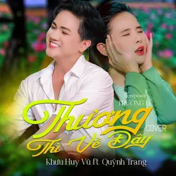 Thương Thì Về Đây (Cover)