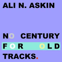 No Century for Old Tracks