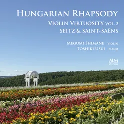 Hungarian Rhapsody - Violin Virtuosity Vol. 2: SEITZ & SAINT-SAËNS (ALCD-9244E)