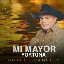 Mi Mayor Fortuna