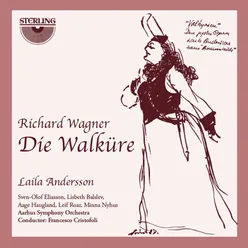 Die Walküre, Act I Scene 2: Müd' am Herd (Live)