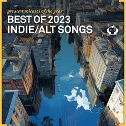 Best of 2023: Indie & Alternative Songs by Indiemono
