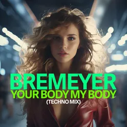 Your Body My Body