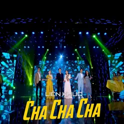 Liên Khúc Cha Cha Cha Khuya Nay Anh Đi Rồi