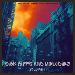 Sick Riffs and Melodies, Vol.1