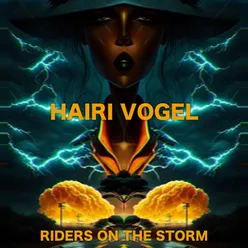 Riders on the storm