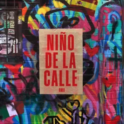 Niño de la Calle (Remix)