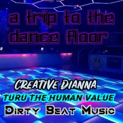 A Trip To The Dancefloor