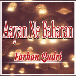 Aayan Ne Baharan