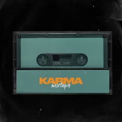 Karma Mixtape (2016-2017)