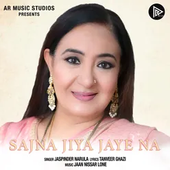 SAJNA JIYA JAYE NA