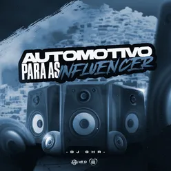 AUTOMOTIVO PARA AS INFLUENCER