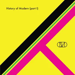 History of Modern (Part I)