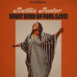 What Kind Of Fool (Live from Haute Spot)