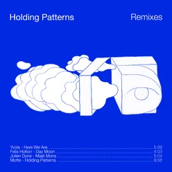 Holding Patterns (Remixes)