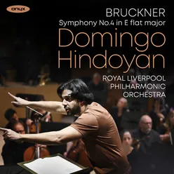 Bruckner: Symphony No. 4 in E-Flat Major, WAB 104 "Romantic" (1878/80 Nowak 2nd Edition) [Live]