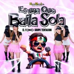 Es Una Que Baila Sola