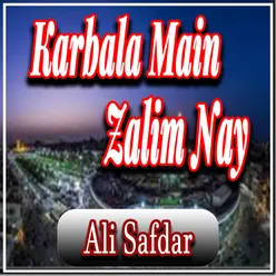 Karbala Main Zalim Nay