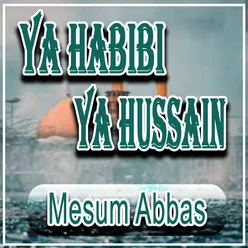 Ya Habibi Ya Hussain