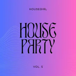 House Party, Vol. 5