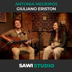 Música Em Vídeo - Antonia Medeiros & Giuliano Eriston No Sawistudio