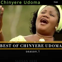 Best of Chinyere Udoma Season 1