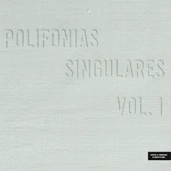 Polifonias Singulares Vol. 1