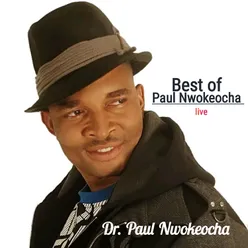 Best of Paul Nwokeocha