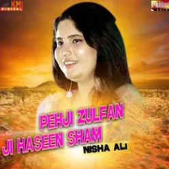 Pehji Zulfan Ji Haseen Sham