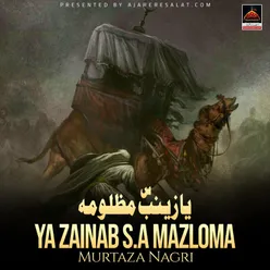 Ya Zainab s.a Mazloma