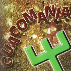 Guacomania 5: Guaco Y Tambora / Linda Caraqueña / Sandunguera