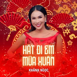 Hát Đi Em Mùa Xuân