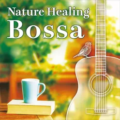 Nature Healing Bossa