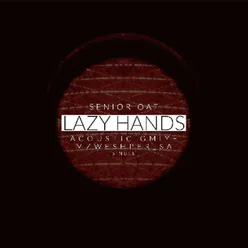 Lazy Hands