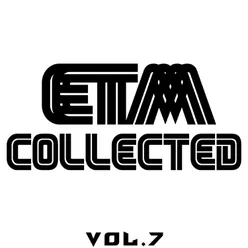 Etm Collected, Vol. 7