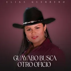 Guayabo Busca Otro Oficio