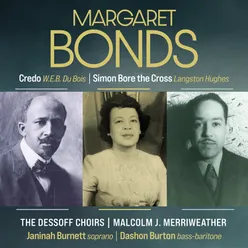 Margaret Bonds: Credo; Simon Bore the Cross