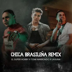 Chica Brasileña (Remix)