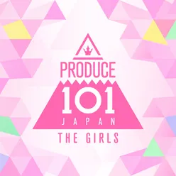 PRODUCE 101 JAPAN THE GIRLS