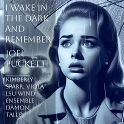 Joel Puckett: I Wake in the Dark and Remember