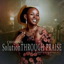 Solution through praise