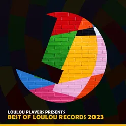 Loulou Players presents Best Of Loulou records 2023