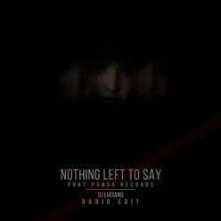 Nothing Left To Say (Radio Edit)