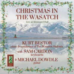Christmas In The Wasatch - Live at Abravanel Hall