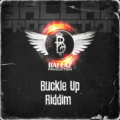 Buckle Up Riddim