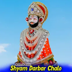 Shyam Darbar Chalo