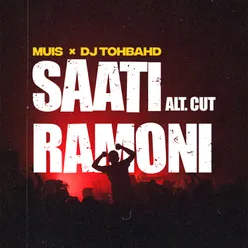 Saati Ramoni (Alternate Cut)