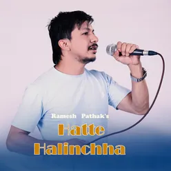 Hatte Halinchha - Single