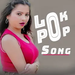 Lok Pop Song